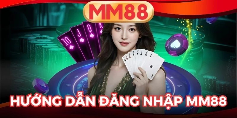 Đăng nhập MM88